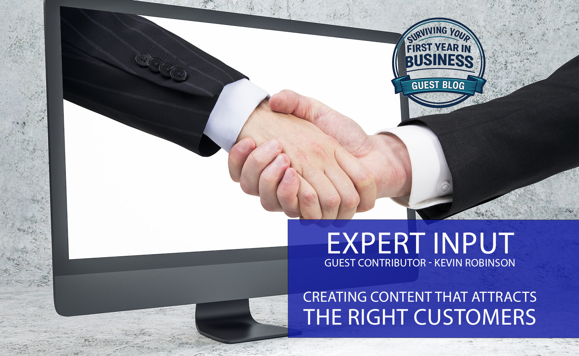  Most business owners and Directors know that their first year in business is about juggling, and there will be a lot of balls in the air at once. Some will learn the hard way that one of the balls you must never drop is talking to the right customers with your content. 